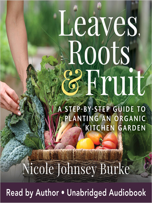 Cover image for Leaves, Roots, and Fruit